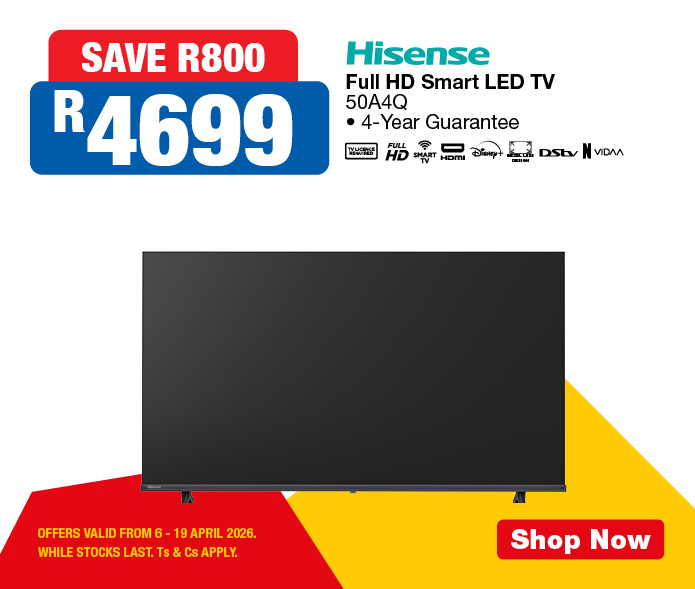 SAVE R800, R4699
                Hisense Full HD Smart LED TV
                50A4Q
                &bull; 4-Year Guarantee