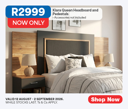 Kiara Queen Headboard and Pedestals
          &bull; Accessories not included
          Now Only R2999