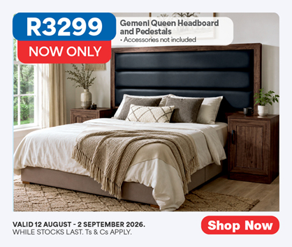 Gemeni Queen Headboard and Pedestals
          &bull; Accessories not included
          Now Only R3299