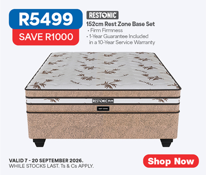 R5499, SAVE R1000
Restonic
152cm Rest Zone Base Set
&bull; Firm Firmness
&bull; 1-Year Guarantee Included in a 10-Year Service Warranty
Valid 7 - 20 September 2026, while stocks last. Ts & Cs apply.
