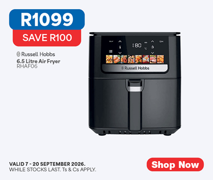 R1099, SAVE R100
Russell Hobbs
6.5 Litre Air Fryer
RHAF06 Valid 7 - 20 September 2026, while stocks last. Ts & Cs apply. 