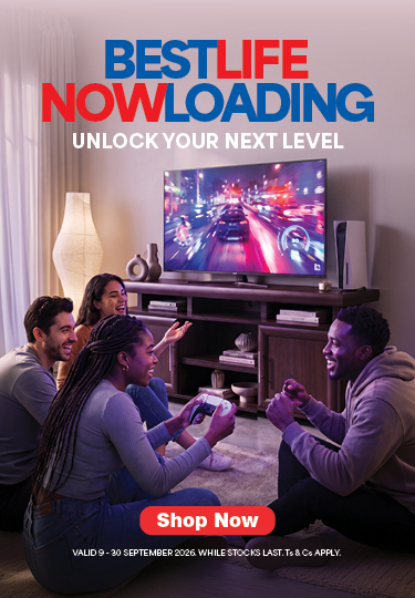 BEST LIFE NOW LOADING
UNLOCK YOUR NEXT LEVEL
Valid  9  – 30 September 2026, while stocks last. Ts & Cs apply.
