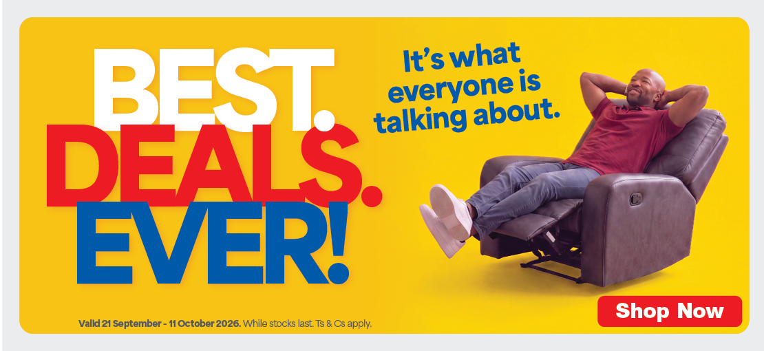 BEST. DEALS. EVER!
                                It’s what everyone is talking about.
                                Valid  21 September – 11 October 2026, while stocks last. Ts & Cs apply.