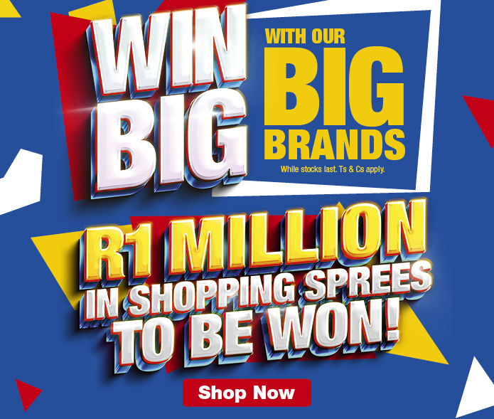 WIN BIG WITH OUR BIG BRANDS 
                Offers valid from 24 March – 25 May 2025, while stocks last. Ts & Cs apply. 
                
                Shop Now 