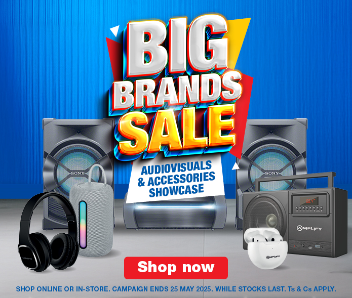 BIG BRANDS SALE
                    AUDIOVISUALS & ACCESSORIES SHOWCASE
                    SHOP NOW
                    SHOP ONLINE OR IN-STORE.
                    CAMPAIGN ENDS 25 MAY 2025, WHILE STOCKS LAST. Ts & Cs APPLY.