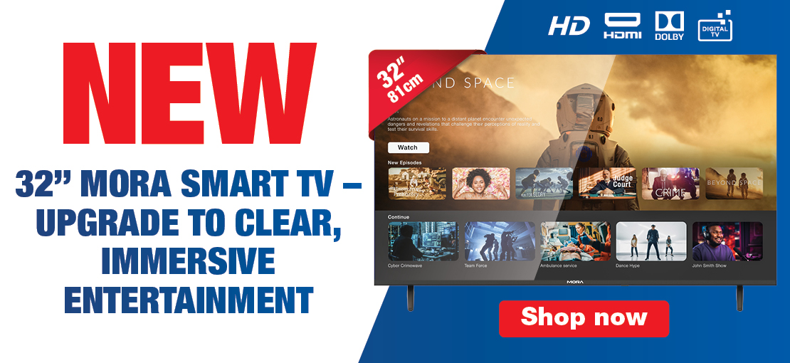 32” MORA SMART TV – UPGRADE TO CLEAR, IMMERSIVE ENTERTAINMENT