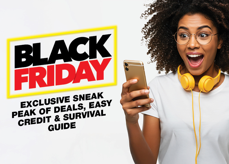 BLACK FRIDAY 2025: EXCLUSIVE SNEAK PEAK, EASY CREDIT & SURVIVAL GUIDE
