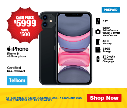 CASH PRICE 5999, SAVE R500
                    iPhone 11 4G Smartphone