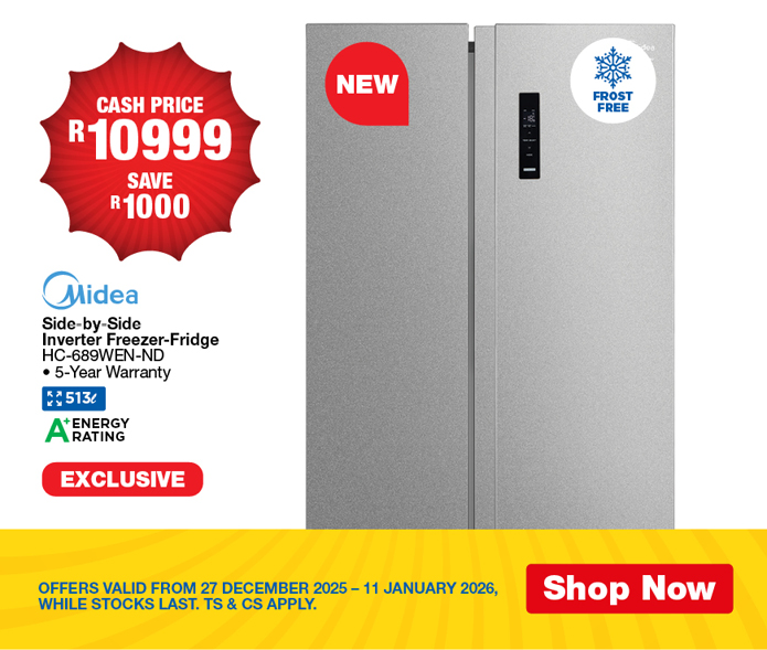 CASH PRICE R10999, SAVE R1000
                Midea Side-by-Side Inverter Freezer-Fridge
                HC-689WEN-ND. 5-Year Warranty