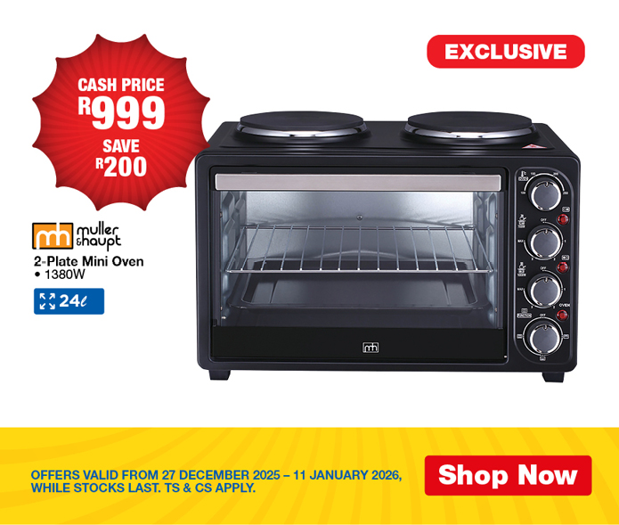 CASH PRICE R999, SAVE R200
                Muller & Haupt
                2-Plate Mini Oven. 1380W