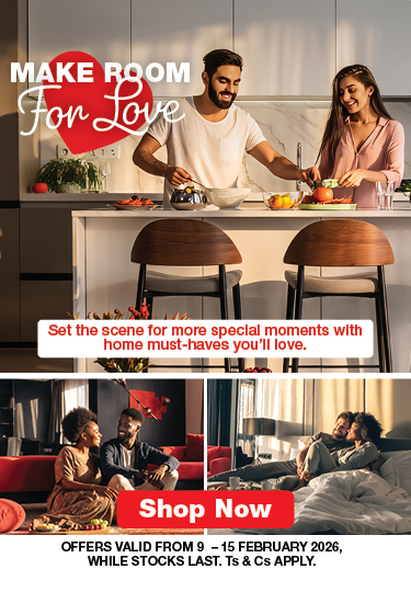 MAKE ROOM FOR LOVE Set the scene for more special moments with home must-haves you'll love. OFFERS VALID FROM 9 – 15 FEBRUARY 2026, WHILE STOCKS LAST. Ts & Cs APPLY.
