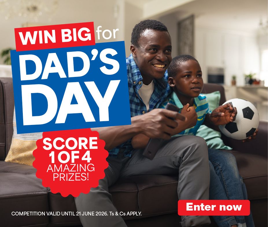 Fathers Day 15 June &ndash; 5 July 2026
                            Valid while stocks last. Ts & Cs apply. Shop Now