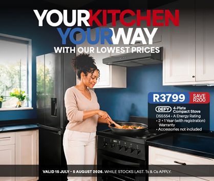 YOUR KITCHEN
YOUR WAY
WITH OUR LOWEST PRICES

VALID 15 JULY &ndash; 5 AUGUST 2026. WHILE STOCKS LAST. TS & CS APPLY.
