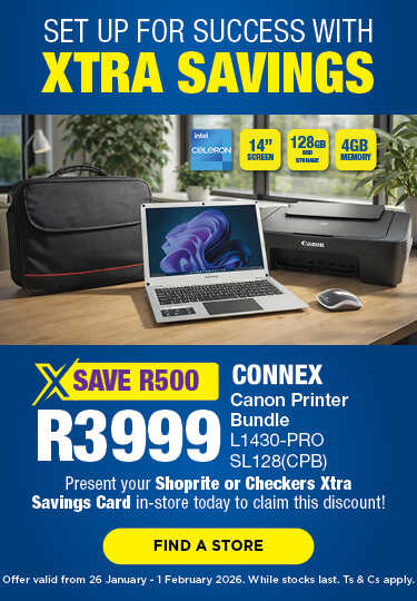 SET UP FOR SUCCESS WITH XTRA SAVINGS
                            SAVE R500, R3999
                            Connex Printer Bundle
                            L1430-PRO SL128
                            Present your Shoprite or Checkers Xtra Savings Card in-store today to claim this discount!
                            Offer valid from 26 January – 1 February 2026. While stocks last. Ts & Cs apply.