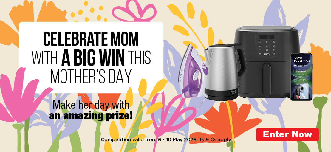 CELEBRATE MOM WITH A BIG WIN THIS MOTHER'S DAY
                                Make her day with an amazing prize!
                                Competition valid from 6 – 10 May 2026. Ts & Cs apply.