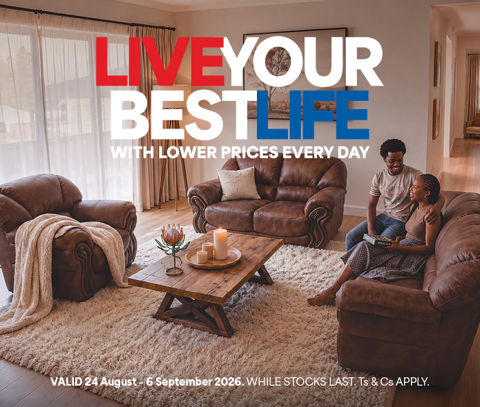 LIVE YOUR BEST LIFE
            WITH LOWER PRICES EVERY DAY
            Valid 24 August - 6 September 2026, while stocks last. Ts & Cs apply. 