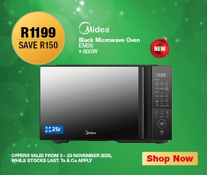 R1199, SAVE R150
Midea Black Microwave Oven
EM25
• 800W