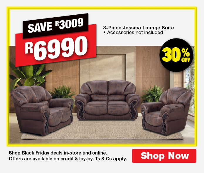 SAVE R3009, R6990
                3-Piece Jessica Lounge Suite
                • Accessories not included