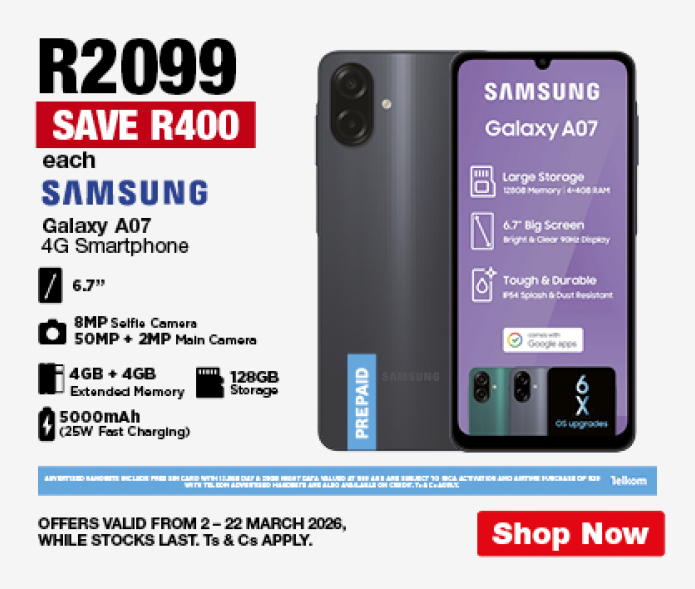 R2099, SAVE R400 each
                Samsung Galaxy A07
                4G Smartphone