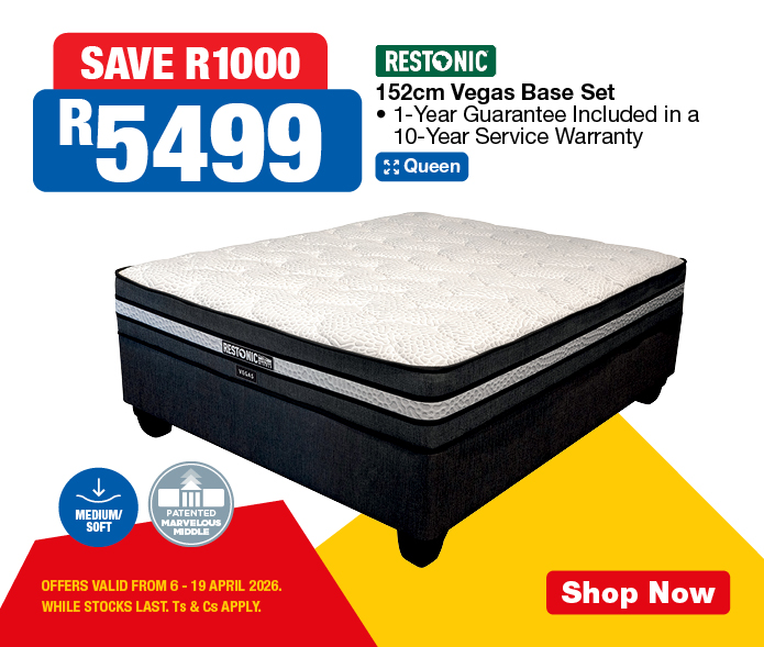 SAVE R1000, R5499
                Restonic 152cm Vegas Base Set
                &bull; 1-Year Guarantee Included in a 10-Year Service Warranty